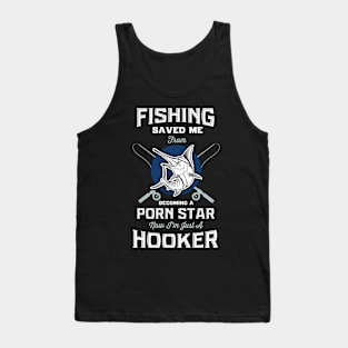 Fishing saved me - Funny Fishing Tank Top